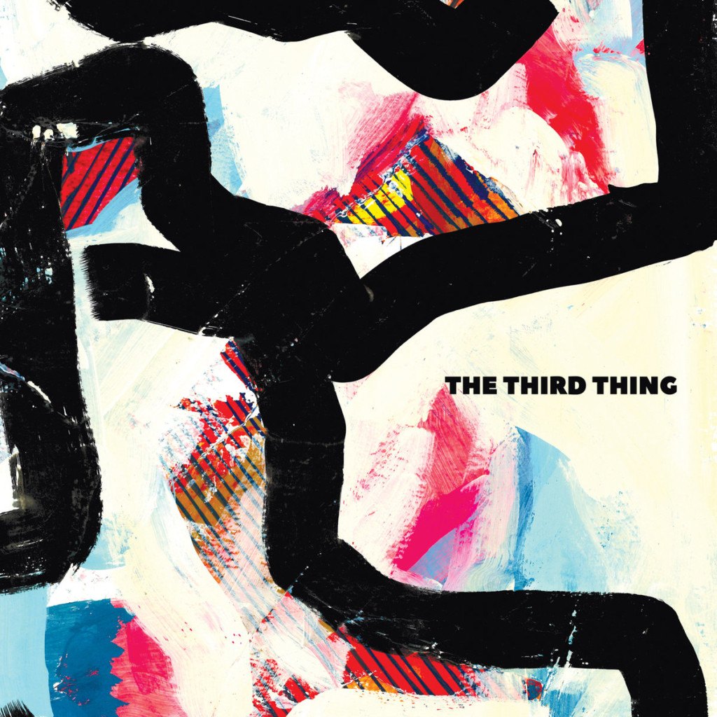 The Third Thing - in All things